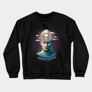 Meditation - find your hidden self Crewneck Sweatshirt